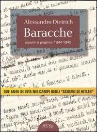 Must-Have Baracche. Appunti di prigionia 1944-1945