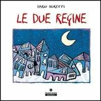 Professionale Le due regine. Ediz. illustrata. Con CD Audio