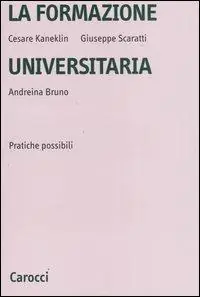 Super Prezzo La formazione universitaria. Pratiche possibili