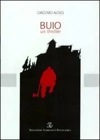 Buio. Un thriller A Buon Prezzo