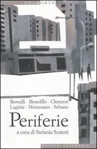 A Buon Prezzo Periferie. Viaggio ai margini delle città