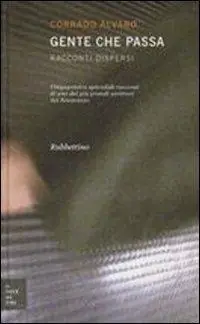 Sconto Gente che passa. Racconti dispersi