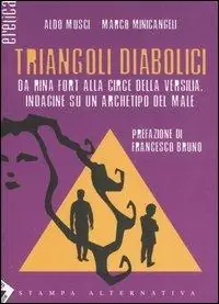 Reso Gratuito Triangoli diabolici. Da Rina Fort alla Circe della Versilia. Indagine su un archetipo del Male