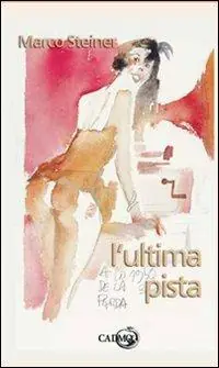 L‘ ultima pista Professionale