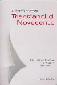 Economico Trent‘anni di Novecento. Libri italiani di poesia e dintorni (1971-2000)