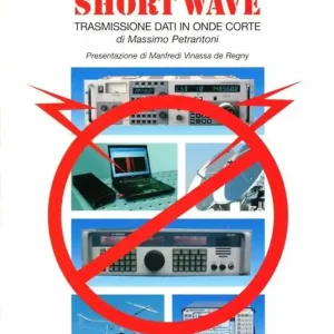 Subito Disponibile Secret data on short wave. Trasmissioni dati in onde corte