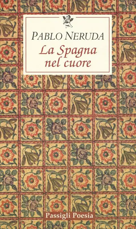 La Spagna nel cuore. Testo spagnolo a fronte Nuova Collezione