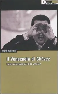 Il Venezuela di Chávez. Una rivoluzione del XXI secolo? Professionale