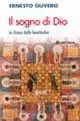 Offerta Del Giorno Il sogno di Dio. La Chiesa delle beatitudini