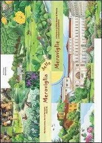 Meraviglia delle meraviglie. Il parco e la Villa Reale di Monza a misura di bambino Occasione
