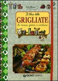 Promo Stagionale Il libro delle grigliate di carne, pesce e verdure