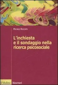 Ultimissimo Modello L‘inchiesta e il sondaggio nella ricerca psicosociale