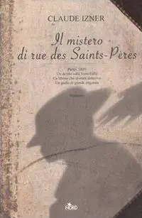 Il mistero di rue des Saints-Pères Offerta Lampo