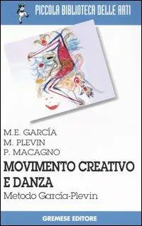 Direttamente Dal Produttore Movimento creativo e danza. Metodo García-Plevin