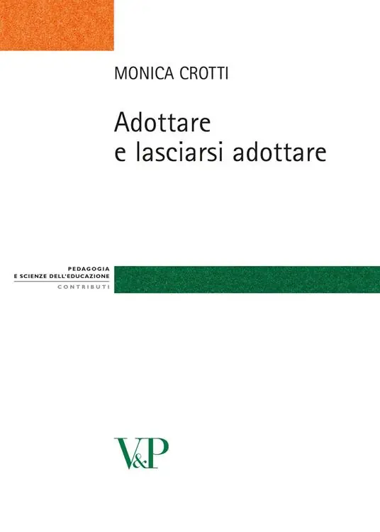 Prezzo Scontato Adottare e lasciarsi adottare