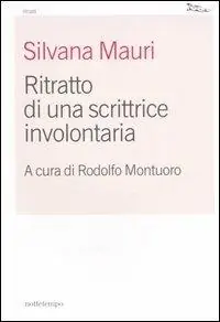 Ritratto di una scrittrice involontaria Reso Gratuito