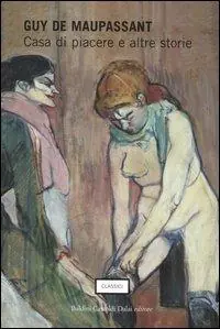 Soddisfatti O Rimborsati Casa di piacere e altre storie