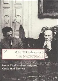 Prezzo Conveniente Via Nazionale. Banca d‘Italia e classe dirigente. Cento anni di storia