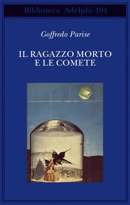 Più Venduto Il ragazzo morto e le comete