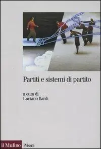 Ultima Occasione Partiti e sistemi di partito