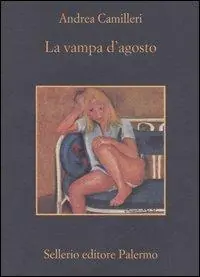 Prezzo Ridotto La vampa d‘agosto