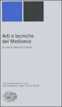 Occasione Arti e tecniche del Medioevo