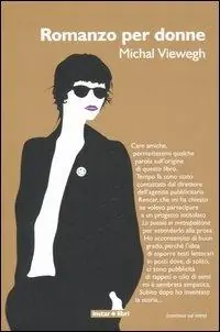 Romanzo per donne Soddisfatti O Rimborsati