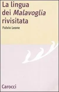 Nuovo Arrivo La lingua dei «Malavoglia» rivisitata