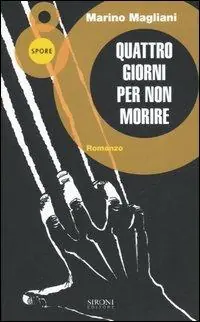 Vendita Finale Quattro giorni per non morire