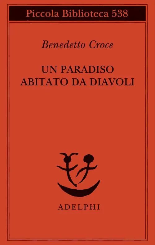 Promozione Esclusiva Un paradiso abitato da diavoli