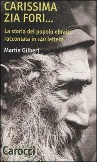 Must-Have Carissima zia Fori... La storia del popolo ebraico raccontata in 140 lettere