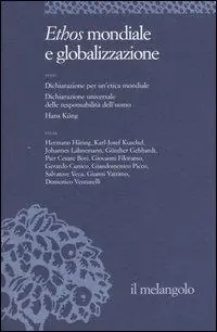 Di Tendenza Ethos e poiesis. Vol. 7 Ethos mondiale e globalizzazione.