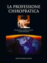 La professione chiropratica Ultima Occasione
