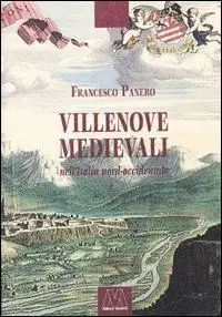 Villenove medievali nell‘Italia nord-occidentale Prezzo Scontato