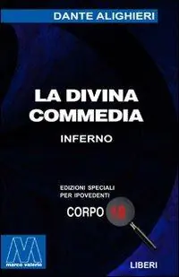 La Divina Commedia. Ediz. per ipovedenti Vendita Finale