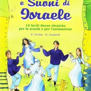 Prezzo Scontato Danze e suoni di Israele. 16 semplici danze popolari della tradizione ebraica con melodia e indicazioni coreografiche. Con CD Audio