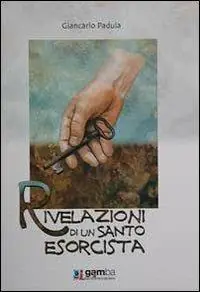 Quantità Limitata Rivelazioni di un santo esorcista