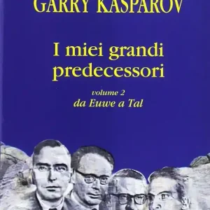 I miei grandi predecessori da Euwe a Tal. Vol. 2 Prezzo Conveniente