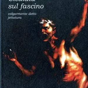 Cicalata sul fascino volgarmente detto jettatura Scelto Dai Clienti