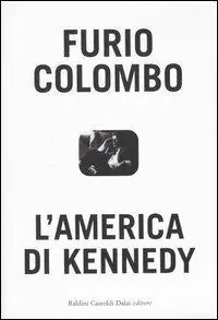 L‘America di Kennedy Popolare