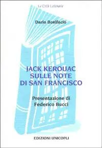 Jack Kerouac sulle note di San Francisco Direttamente Dal Produttore