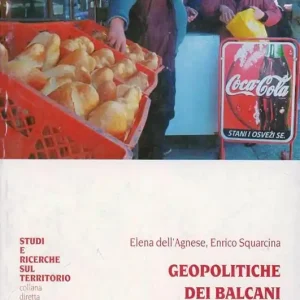 Geopolitiche dei Balcani. Luoghi, narrazioni, percorsi Occasione
