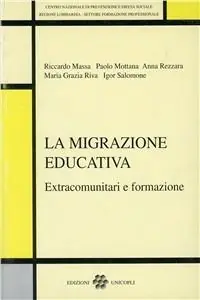 La migrazione educativa. Extracomunitari e formazione Ultime Pezzi