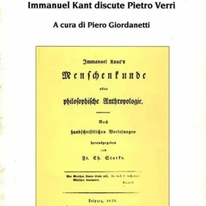 Subito Disponibile Sul piacere e sul dolore. Immanuel Kant discute Pietro Verri