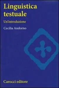 Linguistica testuale. Un‘introduzione Di Tendenza