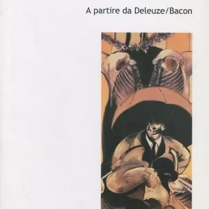 Figure nel tempo. A partire da Deleuze/Bacon Prezzo Scontato
