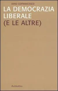 Prezzo Scontato La democrazia liberale (e le altre)