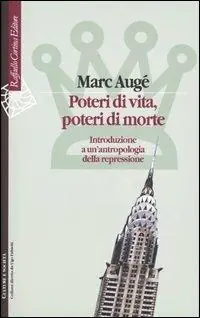 Bestseller Poteri di vita, poteri di morte. Introduzione a un‘antropologia della repressione