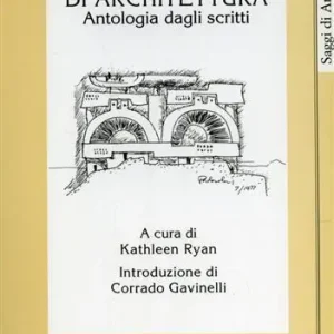 Acquista Ora Itinerario di architettura. Antologia dagli scritti