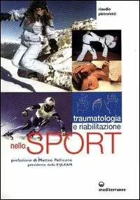 Ultime Pezzi Traumatologia, pronto soccorso e riabilitazione nello sport agonistico